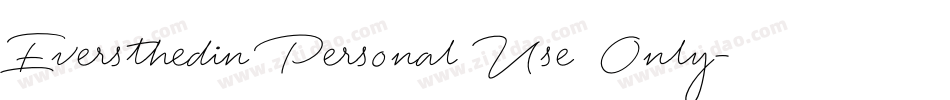 Eversthedin Personal Use Only字体转换